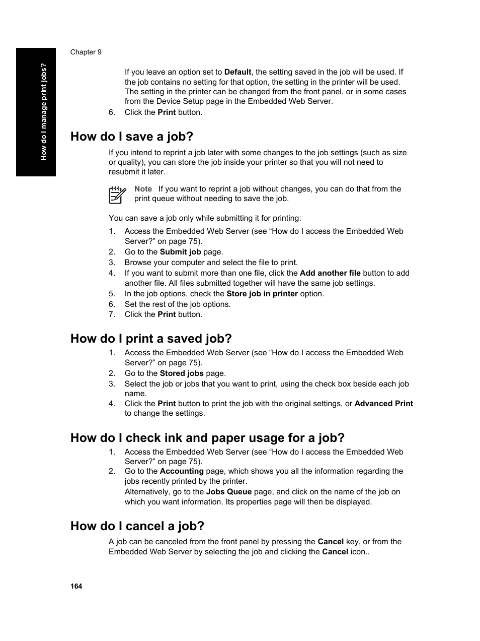 How do i save a job, How do i print a saved job, How do i check ink and paper usage for a job | How do i cancel a job | HP Designjet 4000 Printer series User Manual | Page 166 / 268