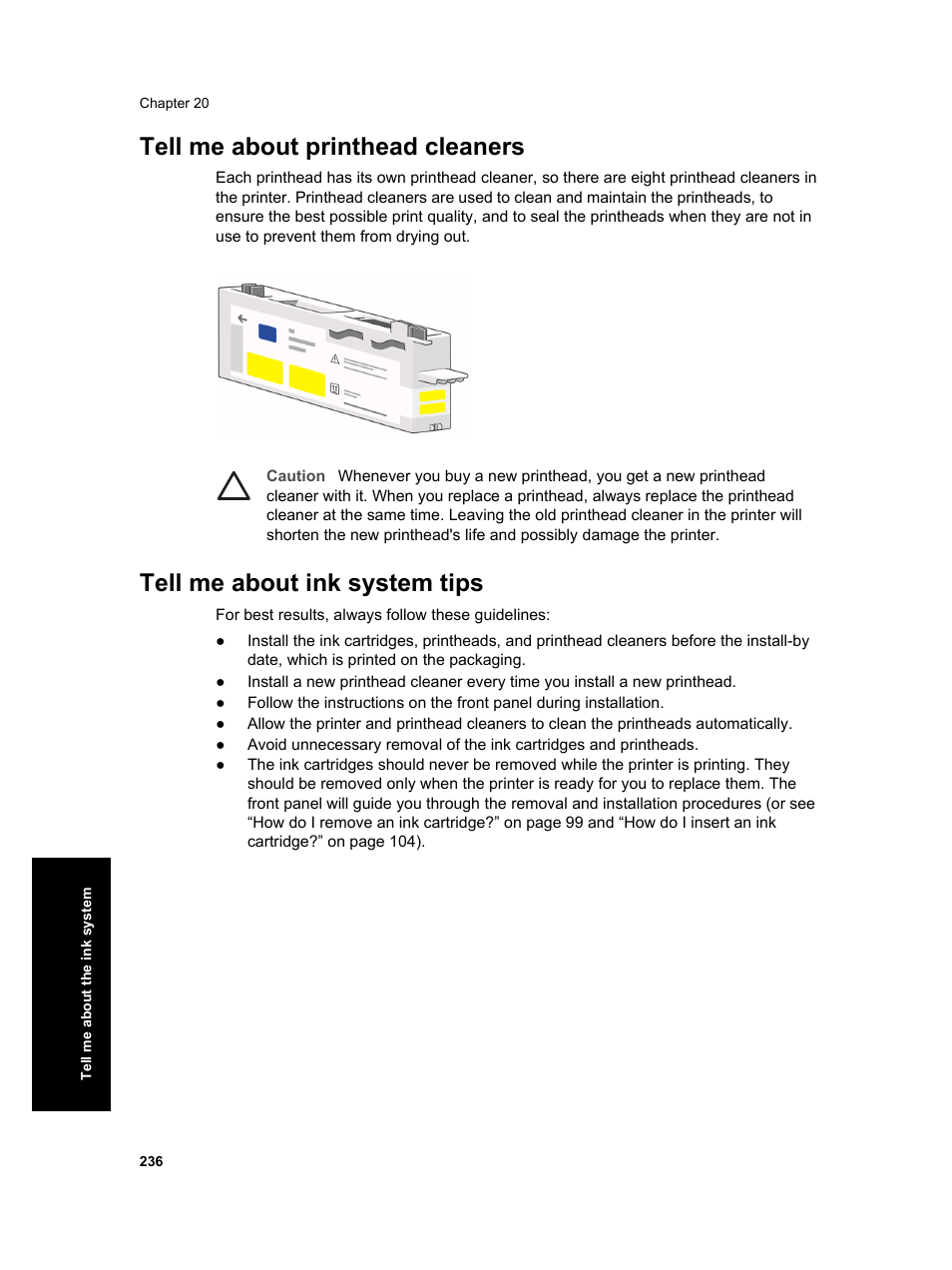 Tell me about printhead cleaners, Tell me about ink system tips | HP Designjet 4000 Printer series User Manual | Page 238 / 268