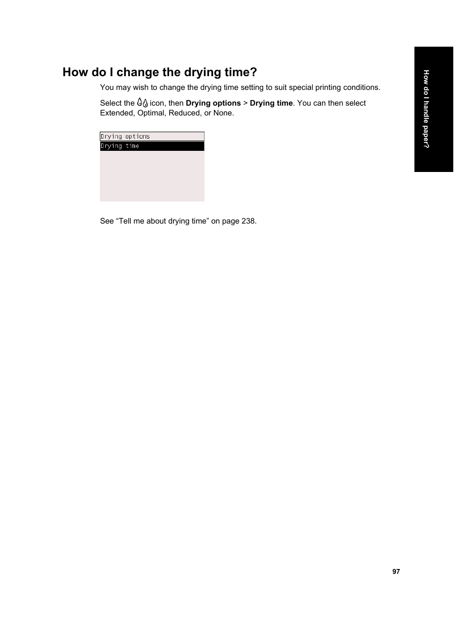 How do i change the drying time | HP Designjet 4000 Printer series User Manual | Page 99 / 268