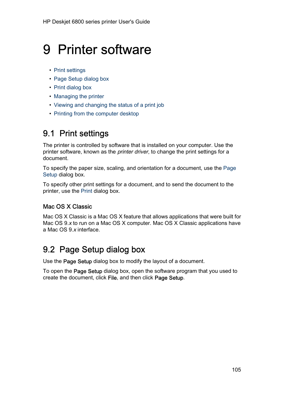 9 printer software, 1 print settings, Mac os x classic | Printer software, Print, Dialog box, and then select the following settings, Learn about the, Dialog box and set the paper size, scaling, 2 page setup dialog box | HP Deskjet 6840 Color Inkjet Printer User Manual | Page 105 / 177