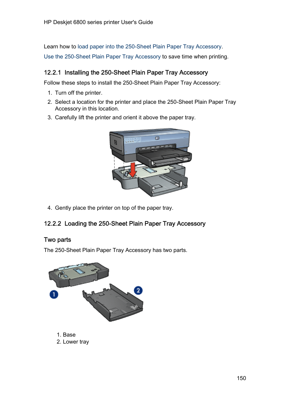 2 loading the 250-sheet plain paper tray accessory, Two parts, Installation steps | HP Deskjet 6840 Color Inkjet Printer User Manual | Page 150 / 177