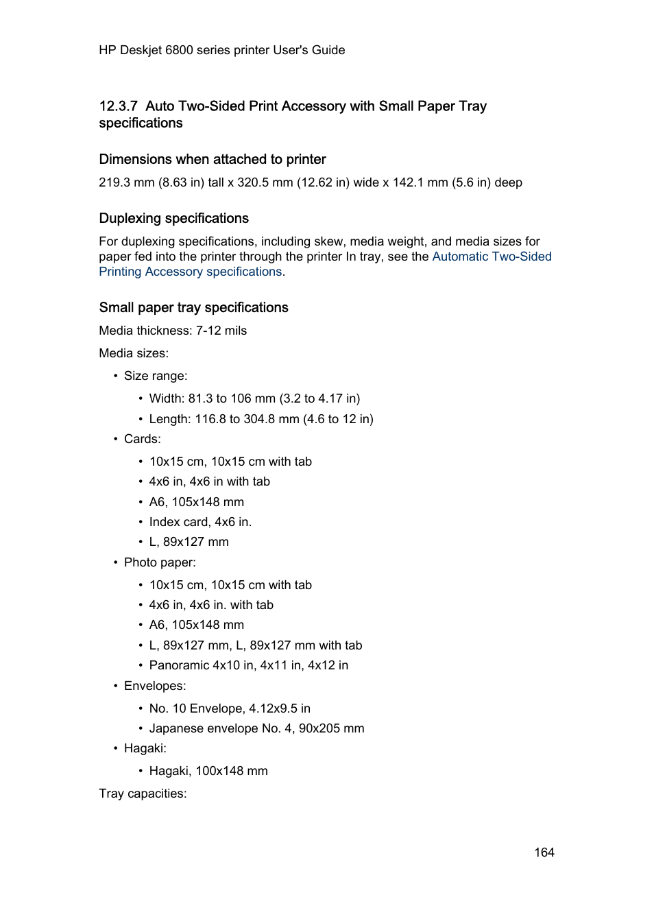 Dimensions when attached to printer, Duplexing specifications, Small paper tray specifications | Or the | HP Deskjet 6840 Color Inkjet Printer User Manual | Page 164 / 177