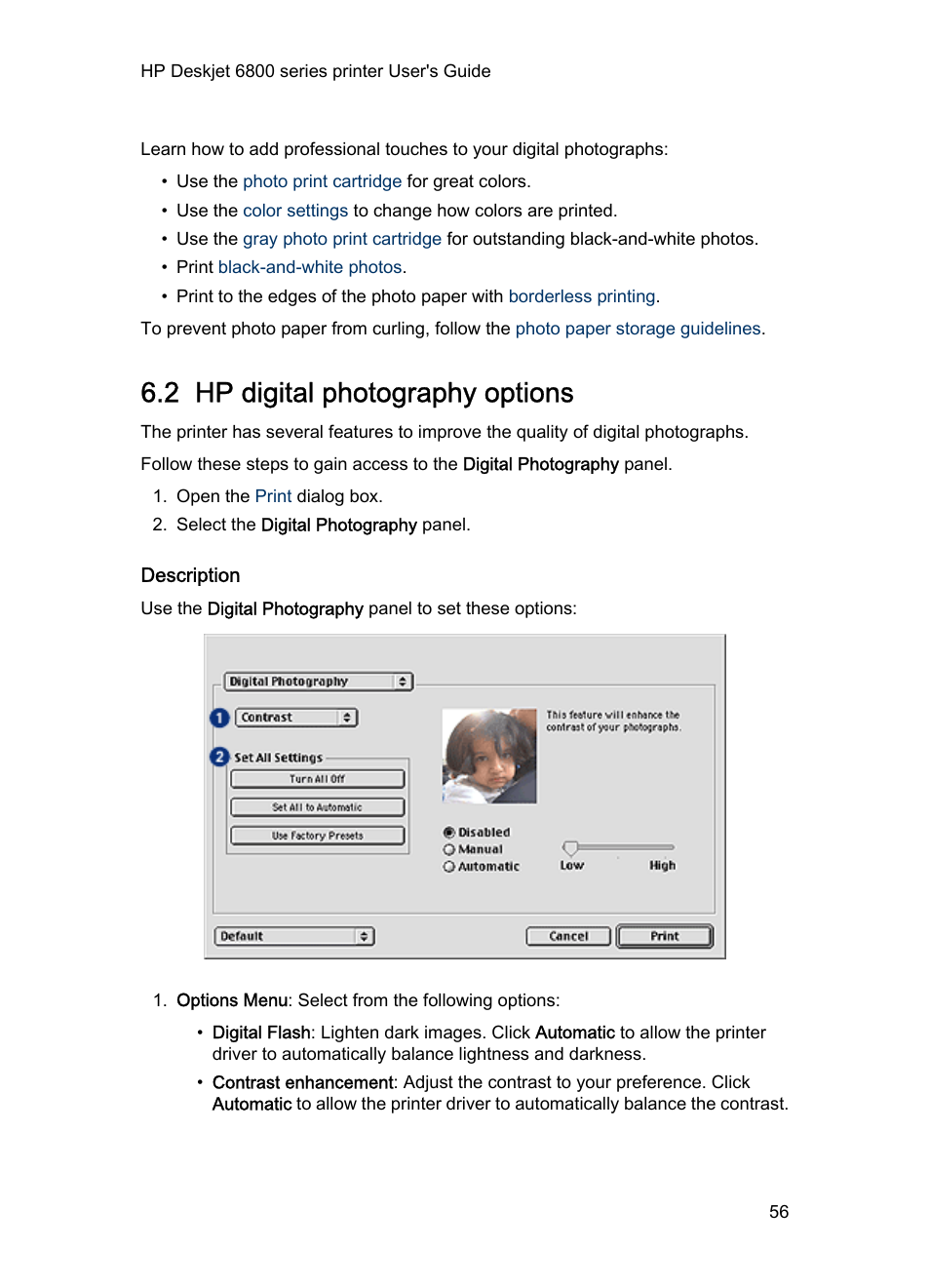 2 hp digital photography options, Description, Digital photo printing | Use the, Hp digital photography options | HP Deskjet 6840 Color Inkjet Printer User Manual | Page 56 / 177