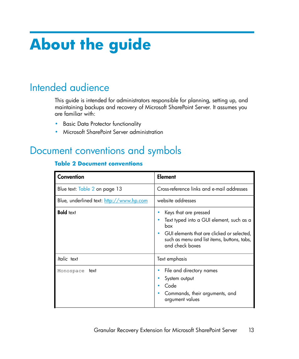 About the guide, Intended audience, Document conventions and symbols | 13 document conventions and symbols, Document conventions | HP Data Protector V6.1x Software User Manual | Page 13 / 82