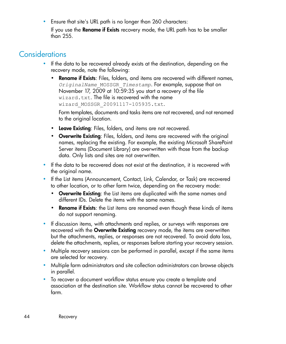 Considerations | HP Data Protector V6.1x Software User Manual | Page 44 / 82