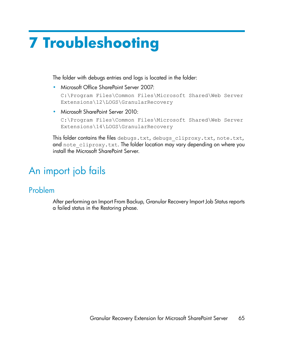 7 troubleshooting, An import job fails, Problem | HP Data Protector V6.1x Software User Manual | Page 65 / 82