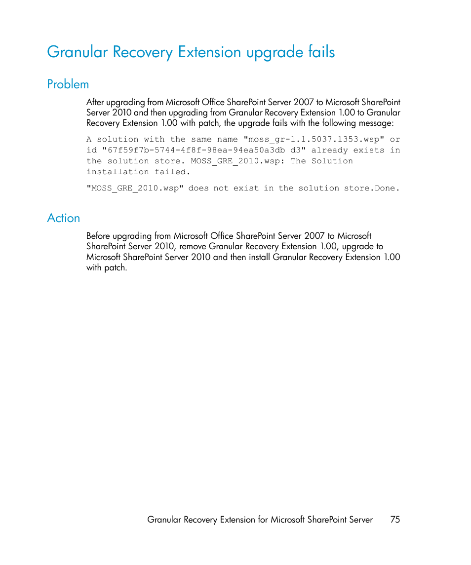 Granular recovery extension upgrade fails, Problem, Action | 75 action | HP Data Protector V6.1x Software User Manual | Page 75 / 82