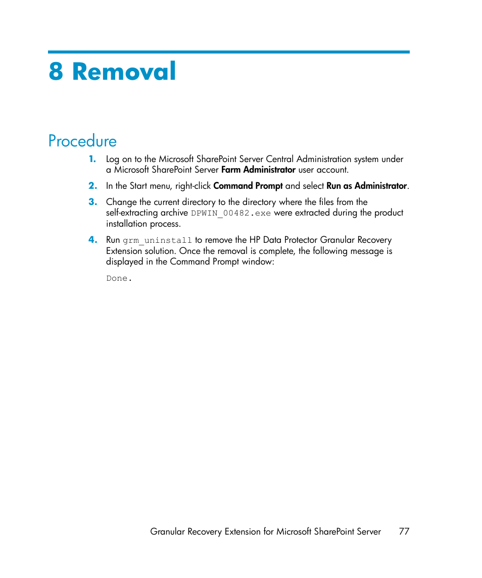 8 removal, Procedure | HP Data Protector V6.1x Software User Manual | Page 77 / 82