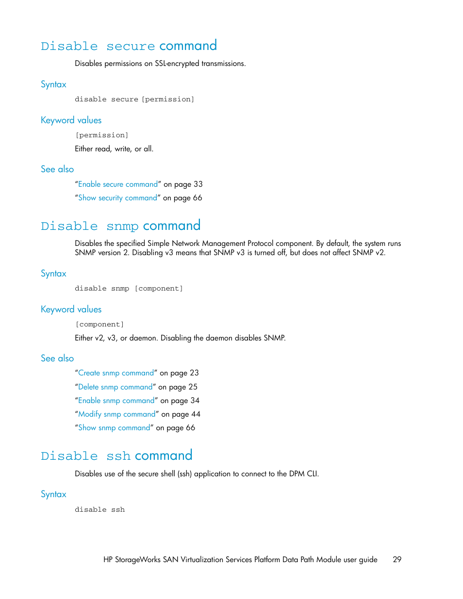 Disable secure command, Disable snmp command, Disable ssh command | 29 disable snmp command, 29 disable ssh command | HP SAN Virtualization Services Platform User Manual | Page 29 / 92