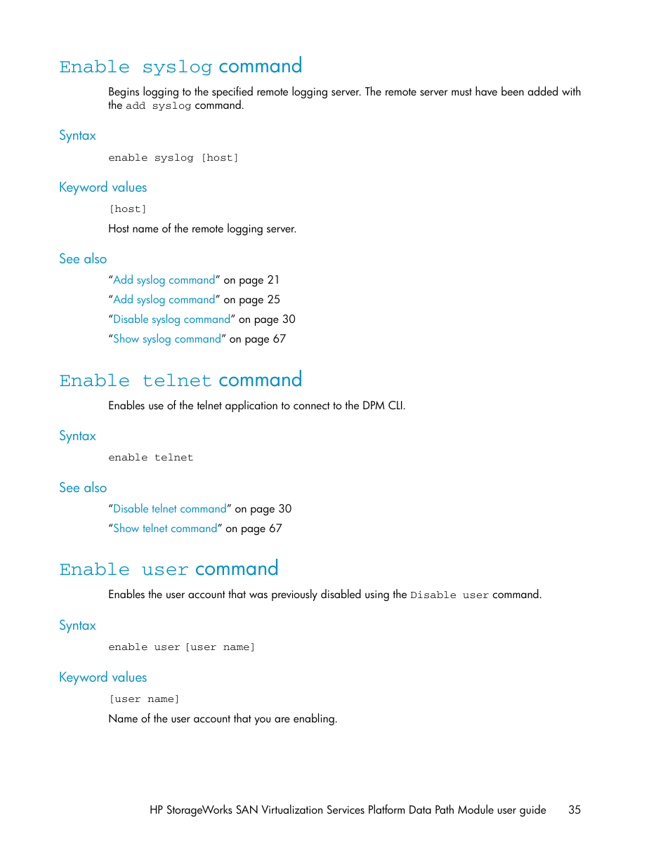 Enable syslog command, Enable telnet command, Enable user command | 35 enable telnet command, 35 enable user command | HP SAN Virtualization Services Platform User Manual | Page 35 / 92