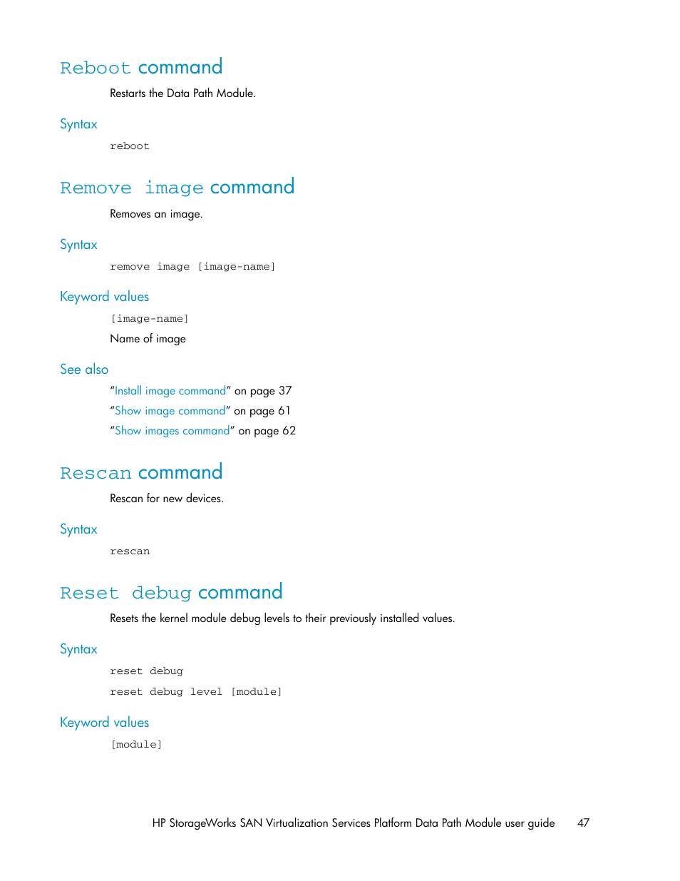 Reboot command, Remove image command, Rescan command | Reset debug command, 47 remove image command, 47 rescan command, 47 reset debug command | HP SAN Virtualization Services Platform User Manual | Page 47 / 92
