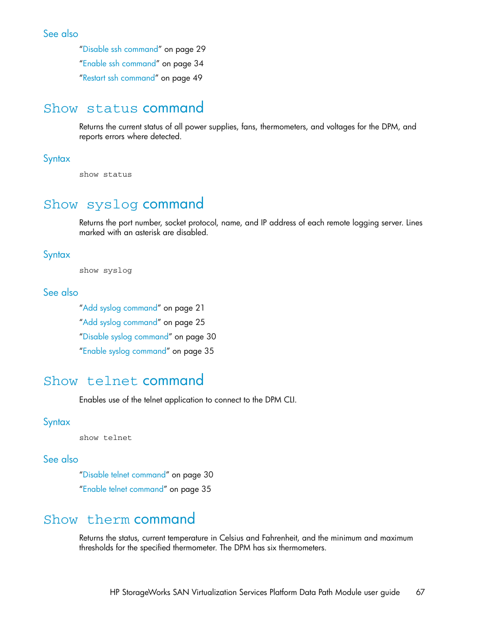 Show status command, Show syslog command, Show telnet command | Show therm command, 67 show syslog command, 67 show telnet command, 67 show therm command | HP SAN Virtualization Services Platform User Manual | Page 67 / 92