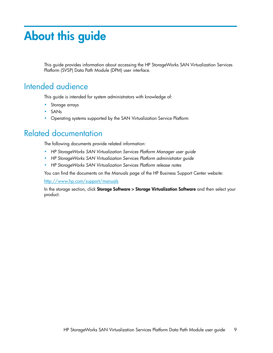 About this guide, Intended audience, Related documentation | 9 related documentation | HP SAN Virtualization Services Platform User Manual | Page 9 / 92