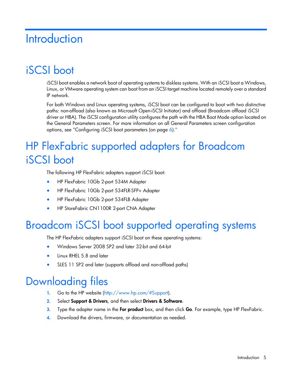 Introduction, Iscsi boot, Broadcom iscsi boot supported operating systems | Downloading files | HP FlexFabric 10Gb 2-port 534FLR-SFP Adapter User Manual | Page 5 / 42