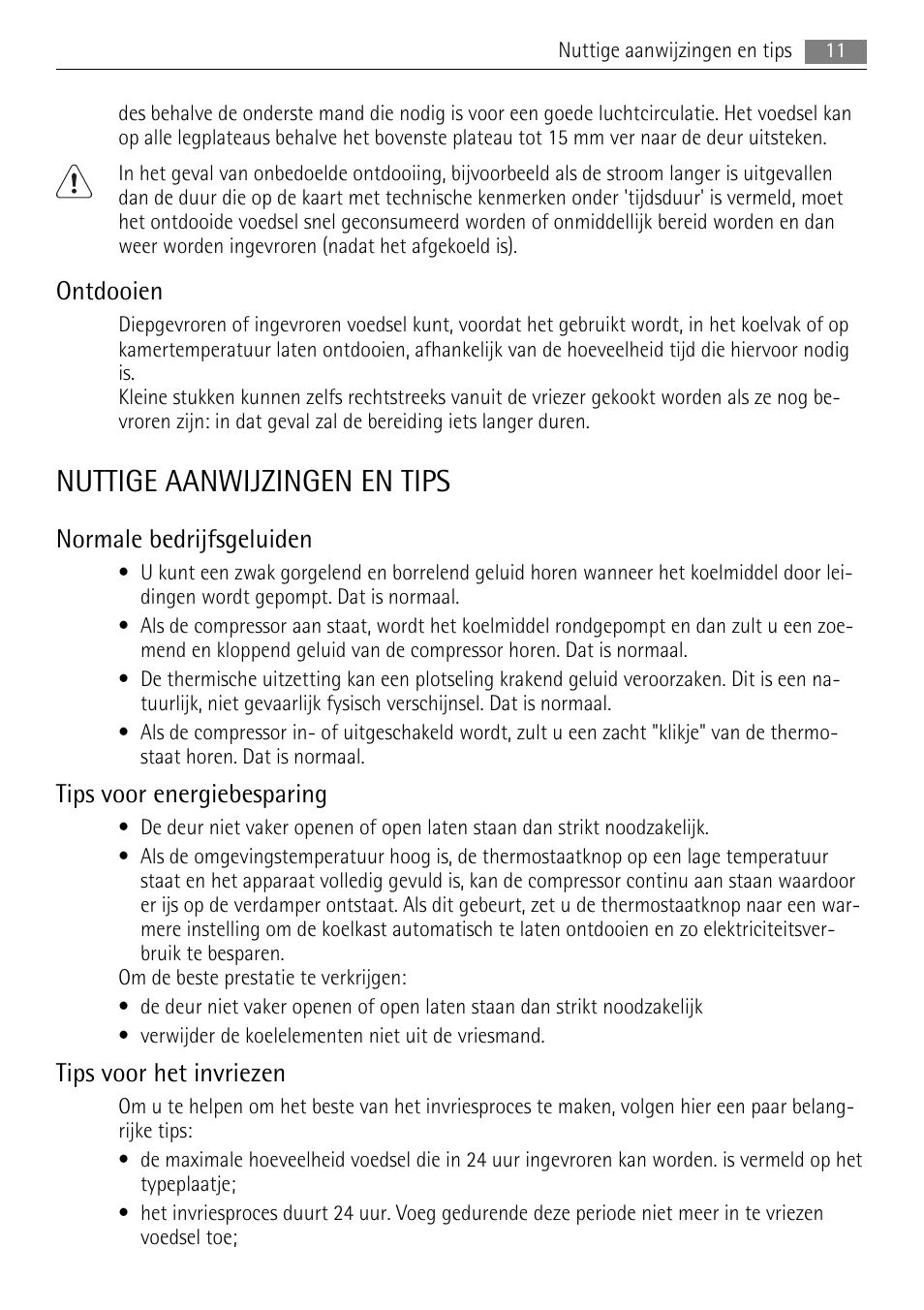 Nuttige aanwijzingen en tips, Ontdooien, Normale bedrijfsgeluiden | Tips voor energiebesparing, Tips voor het invriezen | AEG A72200GSW0 User Manual | Page 11 / 76
