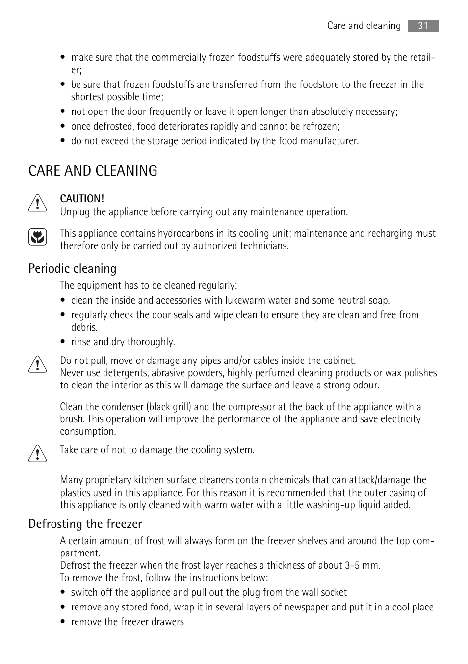 Care and cleaning, Periodic cleaning, Defrosting the freezer | AEG A72200GSW0 User Manual | Page 31 / 76