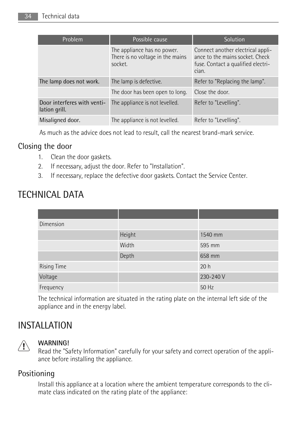 Technical data, Installation, Closing the door | Positioning | AEG A72200GSW0 User Manual | Page 34 / 76