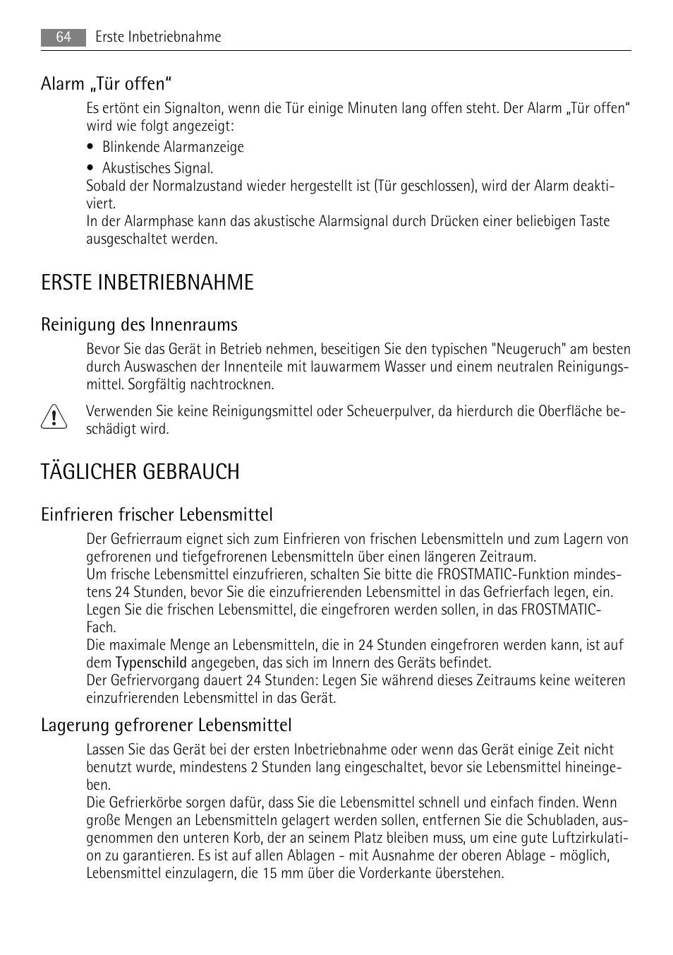 Erste inbetriebnahme, Täglicher gebrauch, Alarm „tür offen | Reinigung des innenraums, Einfrieren frischer lebensmittel, Lagerung gefrorener lebensmittel | AEG A72200GSW0 User Manual | Page 64 / 76