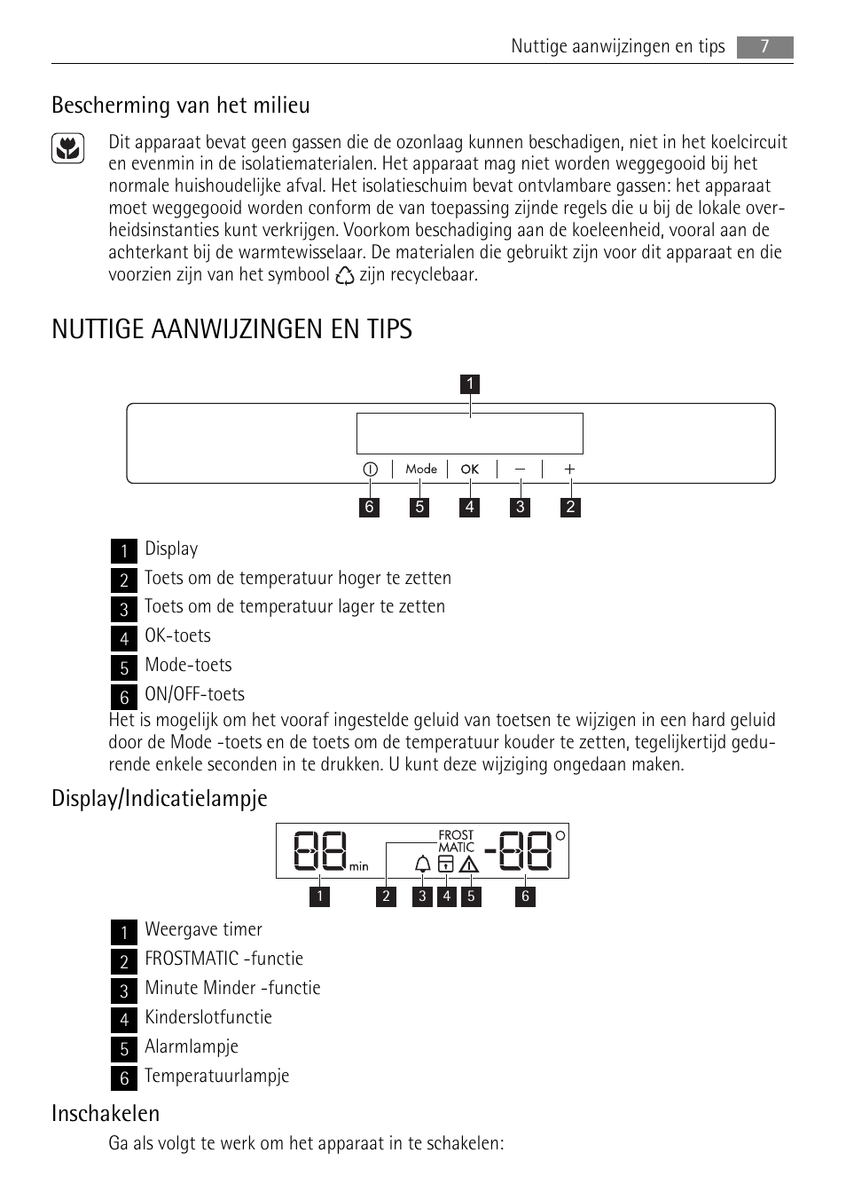 Nuttige aanwijzingen en tips, Bescherming van het milieu, Display/indicatielampje | Inschakelen | AEG A72200GSW0 User Manual | Page 7 / 76