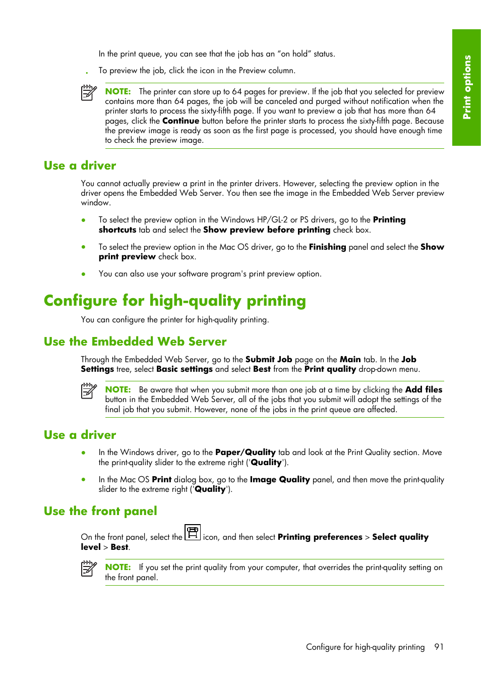 Configure for high-quality printing, Use a driver, Use the embedded web server | Use the front panel | HP Designjet Z6100 Printer series User Manual | Page 103 / 232