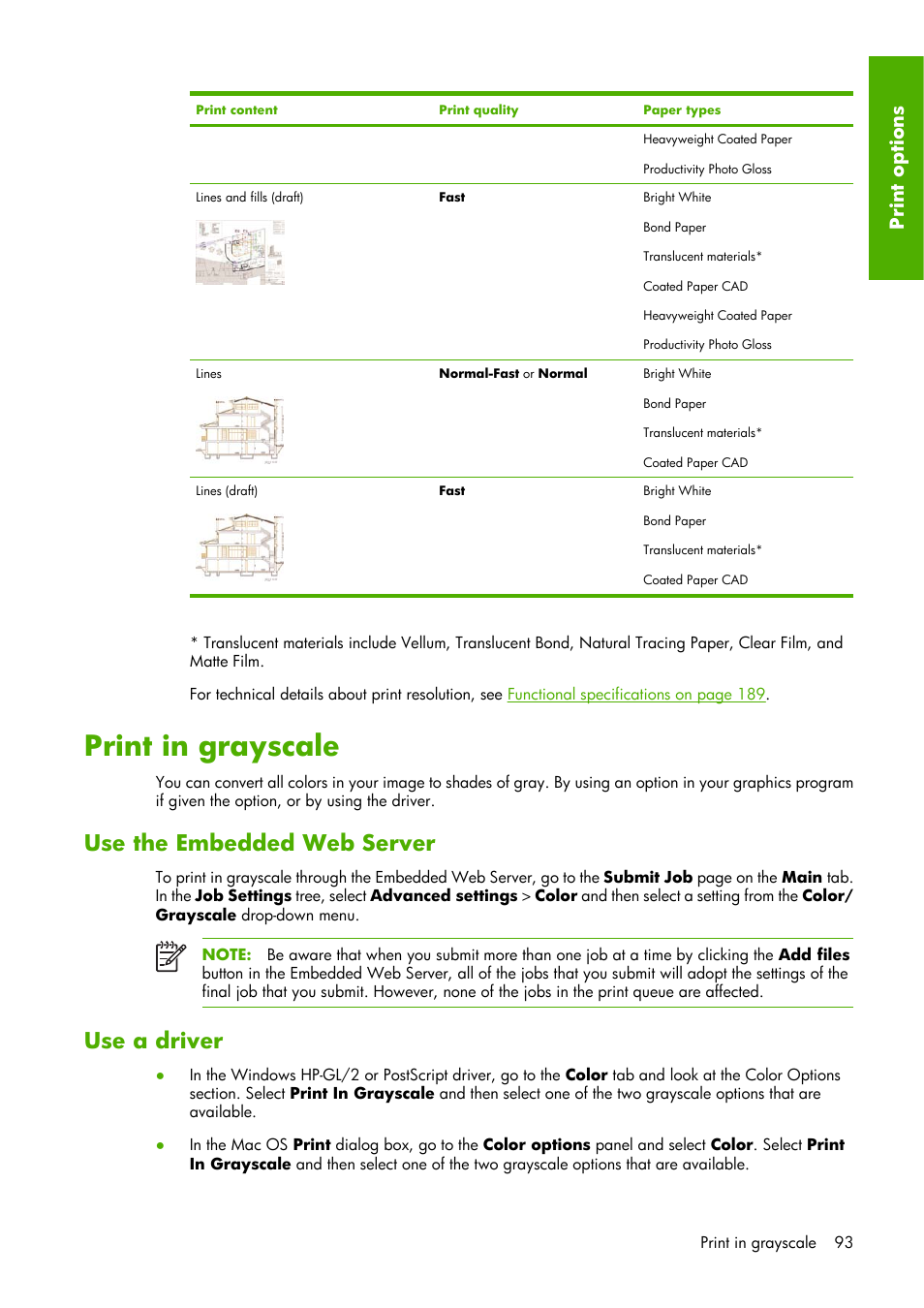 Print in grayscale, Use the embedded web server, Use a driver | Pri nt opti ons | HP Designjet Z6100 Printer series User Manual | Page 105 / 232