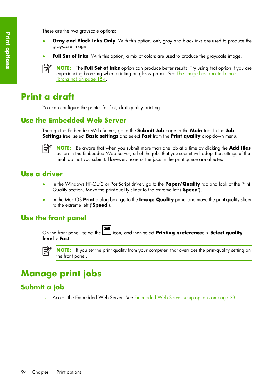 Print a draft, Manage print jobs, Use the embedded web server | Use a driver, Use the front panel, Submit a job | HP Designjet Z6100 Printer series User Manual | Page 106 / 232