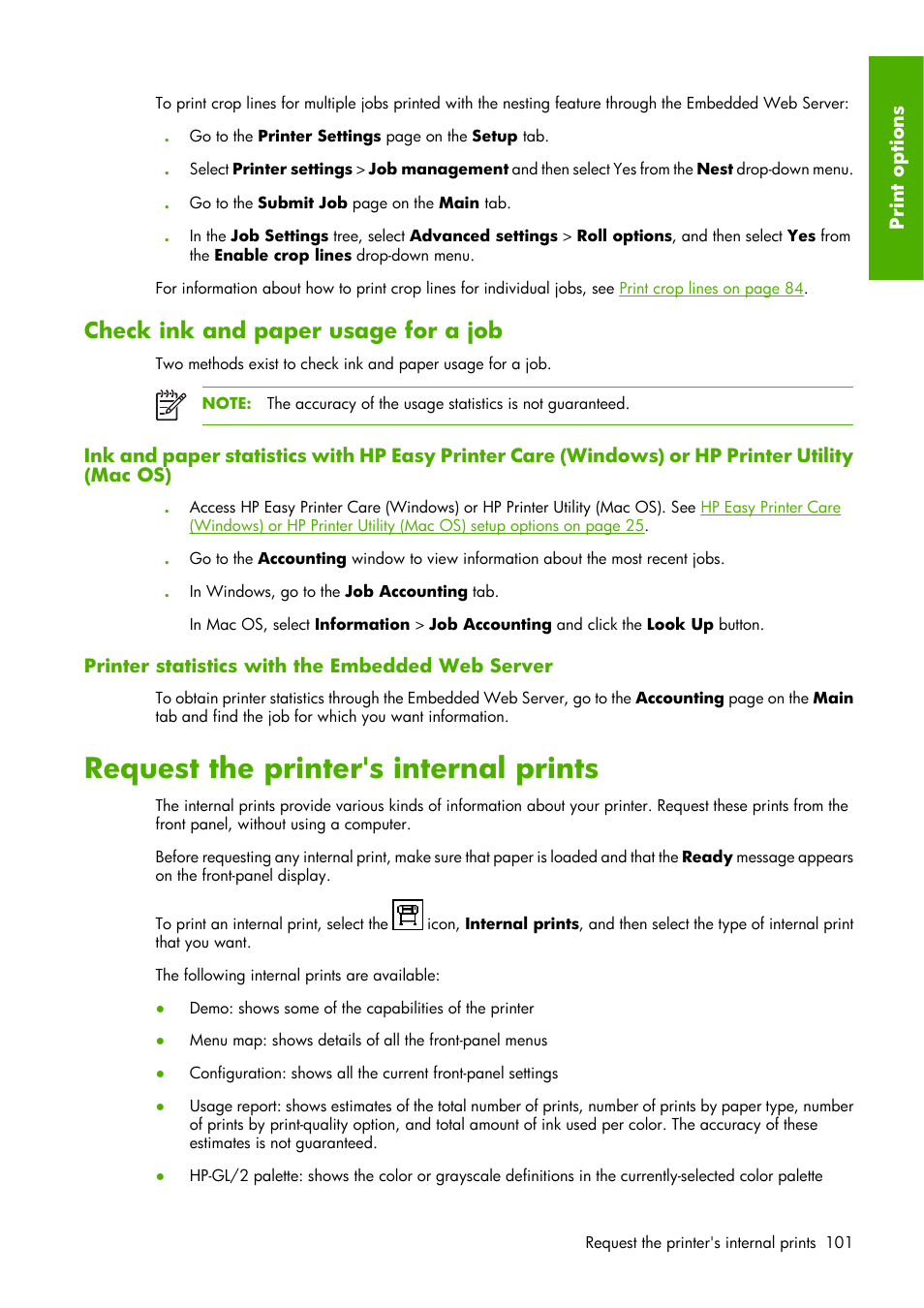 Request the printer's internal prints, Check ink and paper usage for a job | HP Designjet Z6100 Printer series User Manual | Page 113 / 232