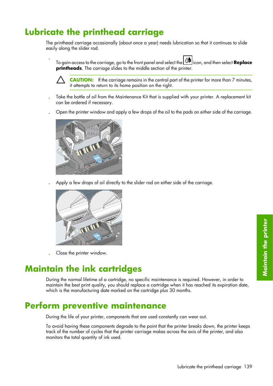 Lubricate the printhead carriage, Maintain the ink cartridges, Perform preventive maintenance | HP Designjet Z6100 Printer series User Manual | Page 151 / 232