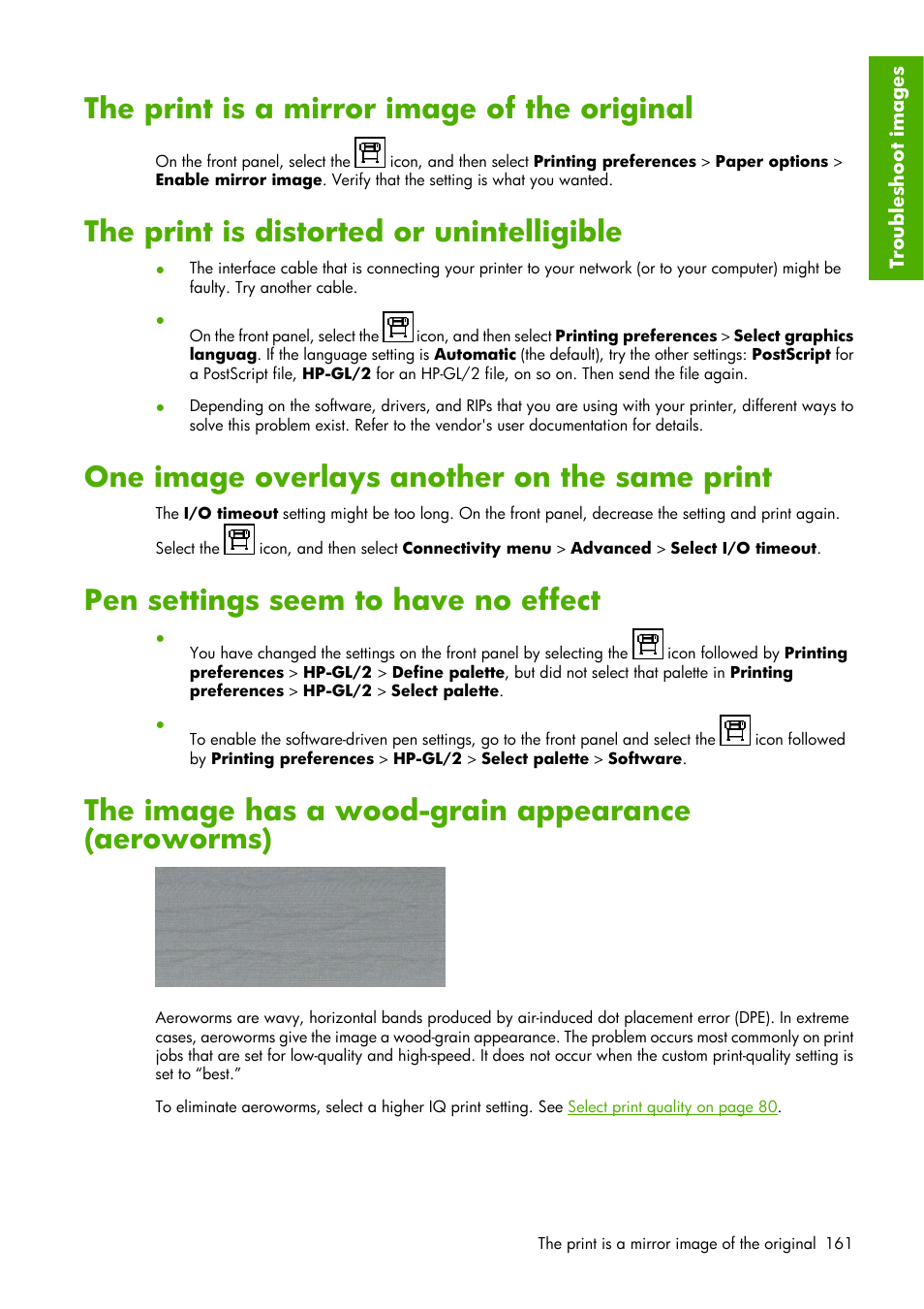 The print is a mirror image of the original, The print is distorted or unintelligible, One image overlays another on the same print | Pen settings seem to have no effect, The image has a wood-grain appearance (aeroworms) | HP Designjet Z6100 Printer series User Manual | Page 173 / 232