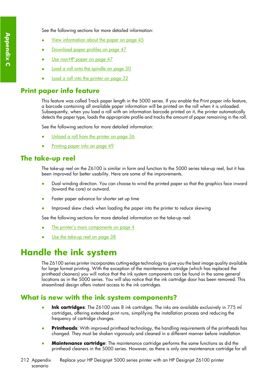 Handle the ink system, Print paper info feature, The take-up reel | What is new with the ink system components | HP Designjet Z6100 Printer series User Manual | Page 224 / 232