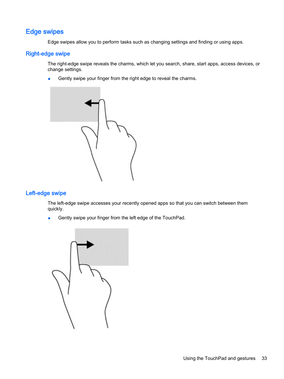 Edge swipes, Right-edge swipe, Left-edge swipe | Right-edge swipe left-edge swipe | HP 256 G3 Notebook PC User Manual | Page 43 / 79