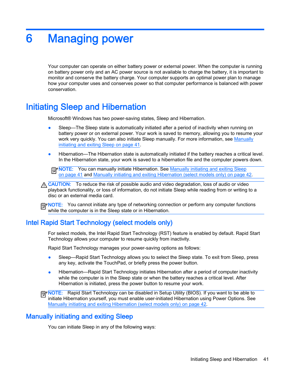 Managing power, Initiating sleep and hibernation, Intel rapid start technology (select models only) | Manually initiating and exiting sleep, 6 managing power, 6managing power | HP 256 G3 Notebook PC User Manual | Page 51 / 79
