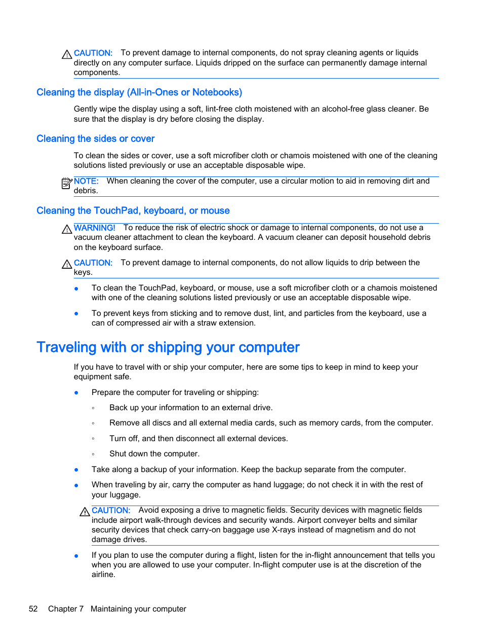 Cleaning the display (all-in-ones or notebooks), Cleaning the sides or cover, Cleaning the touchpad, keyboard, or mouse | Traveling with or shipping your computer | HP 256 G3 Notebook PC User Manual | Page 62 / 79
