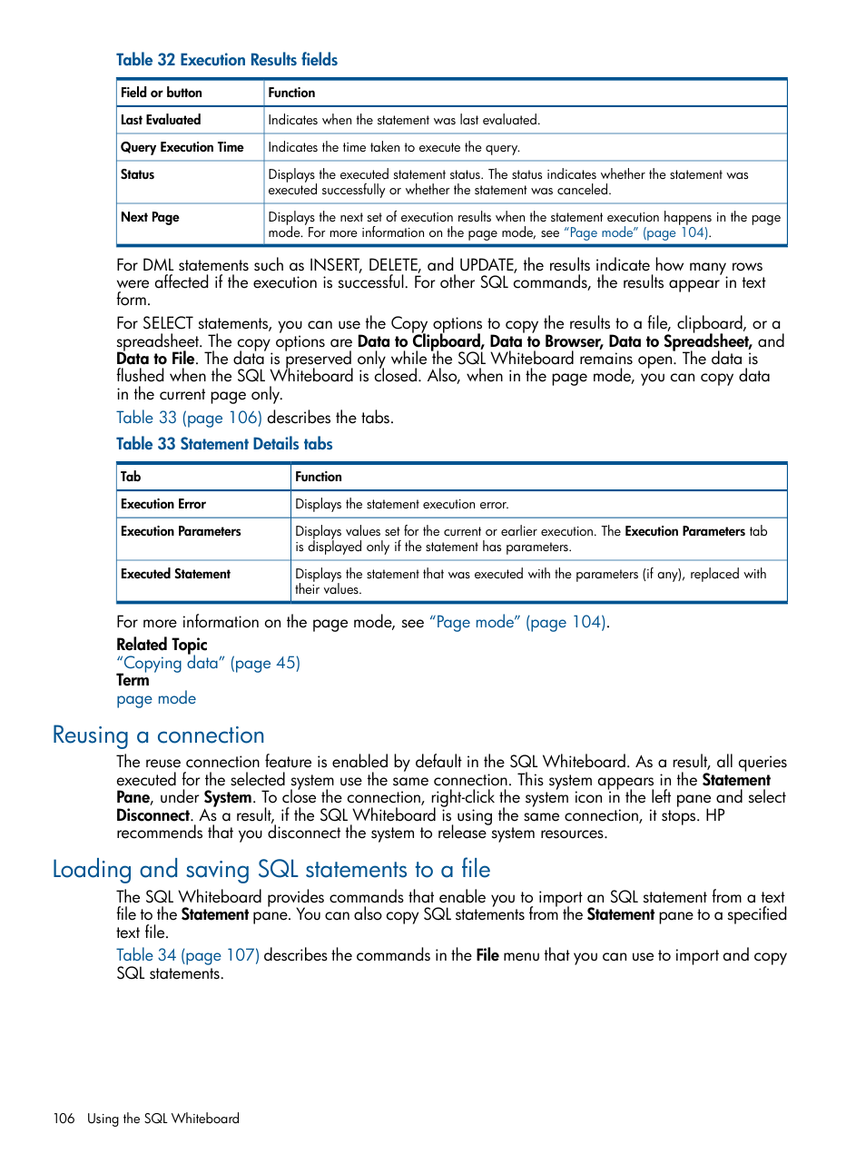 Reusing a connection, Loading and saving sql statements to a file | HP Integrity NonStop J-Series User Manual | Page 106 / 113