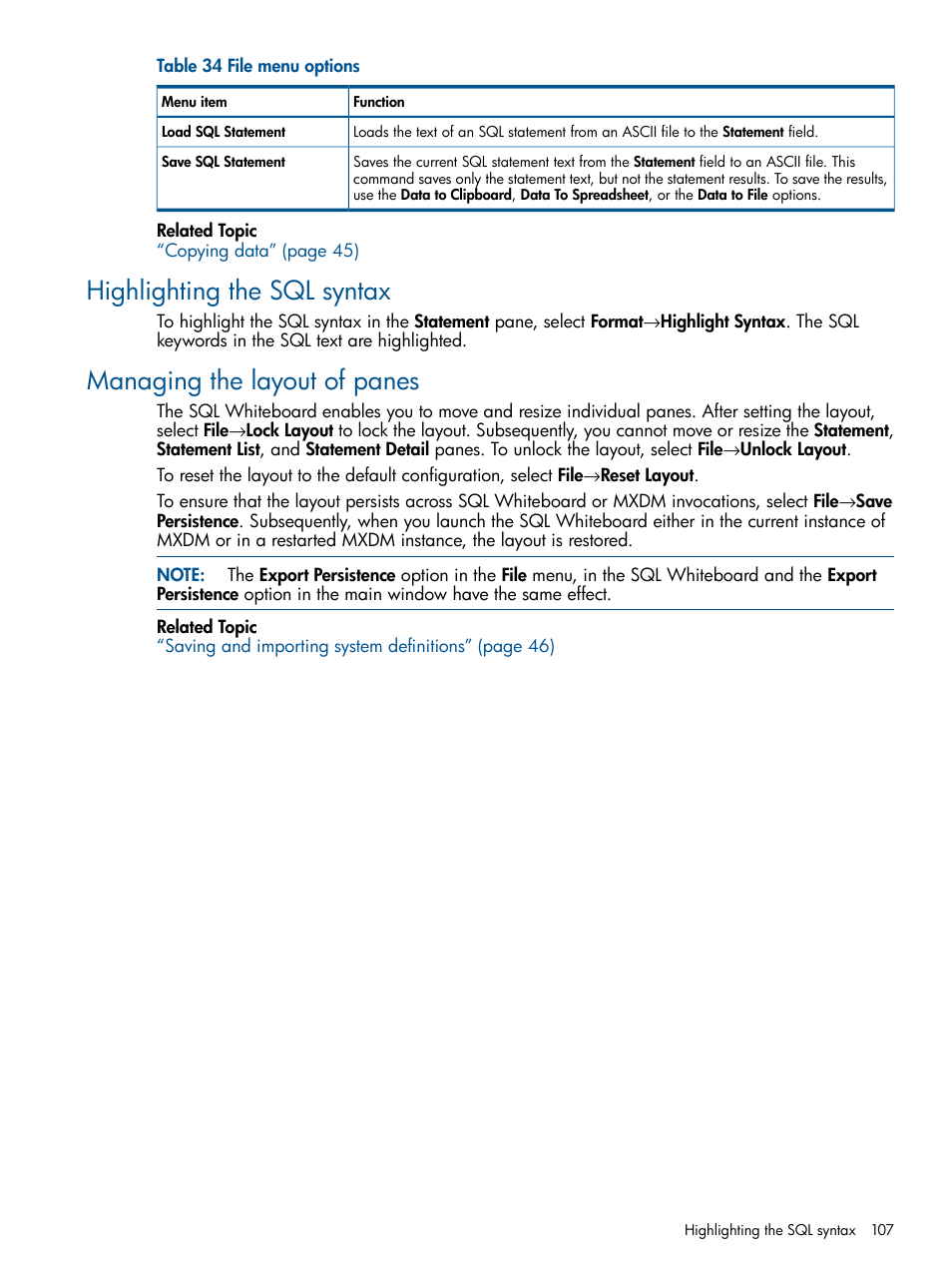 Highlighting the sql syntax, Managing the layout of panes | HP Integrity NonStop J-Series User Manual | Page 107 / 113