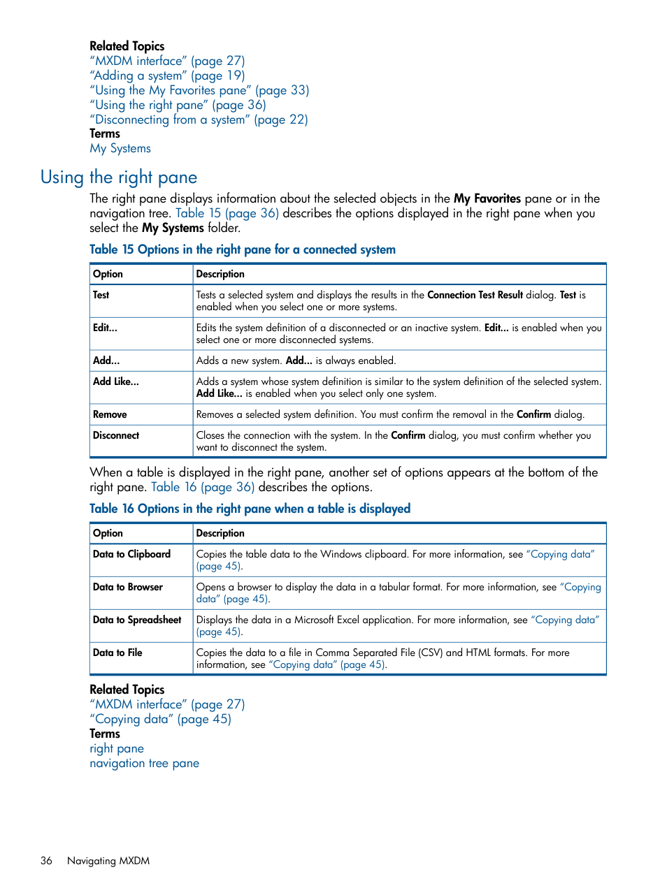 Using the right pane, Using | HP Integrity NonStop J-Series User Manual | Page 36 / 113