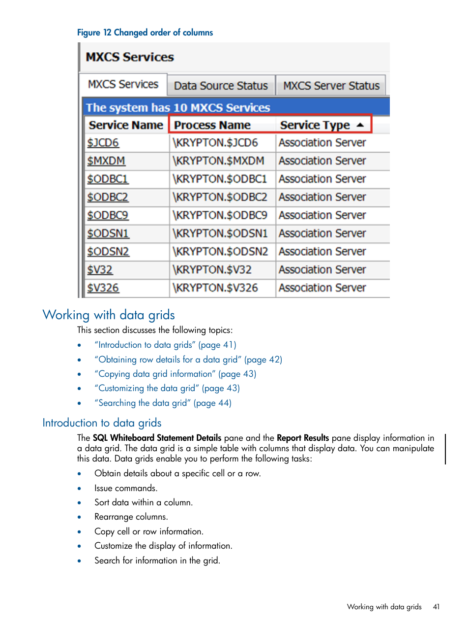Working with data grids, Introduction to data grids | HP Integrity NonStop J-Series User Manual | Page 41 / 113