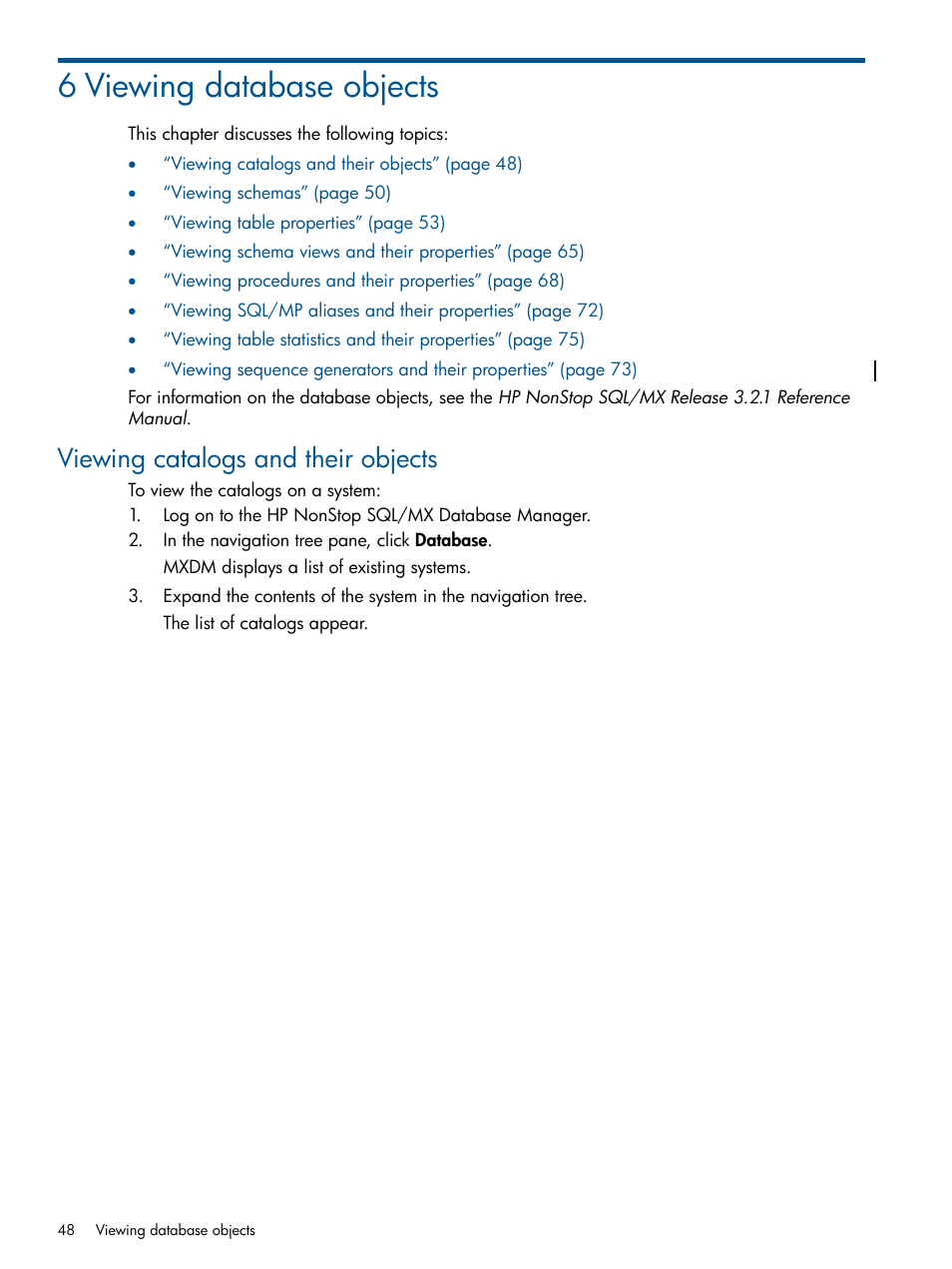 6 viewing database objects, Viewing catalogs and their objects | HP Integrity NonStop J-Series User Manual | Page 48 / 113