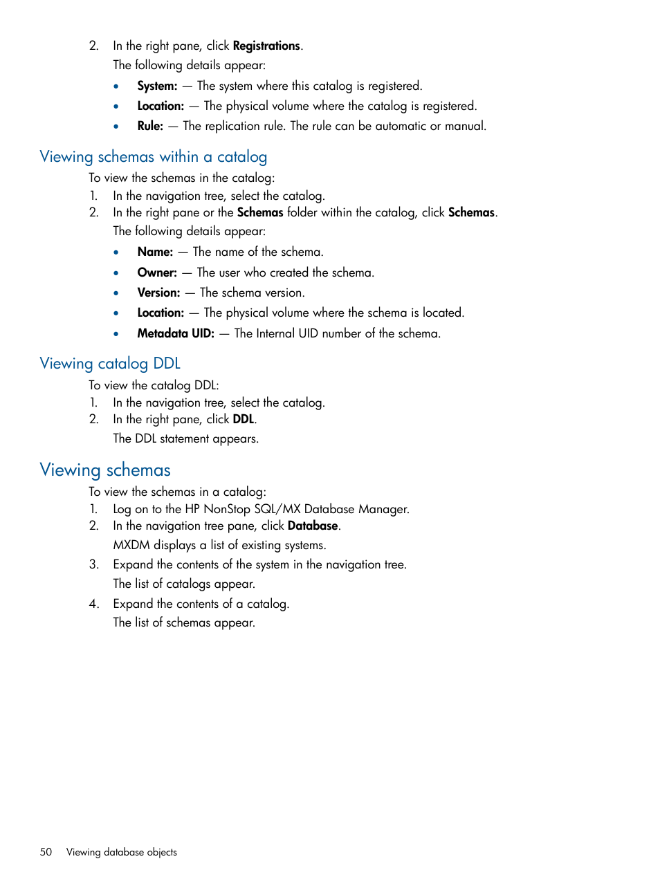 Viewing schemas within a catalog, Viewing catalog ddl, Viewing schemas | HP Integrity NonStop J-Series User Manual | Page 50 / 113