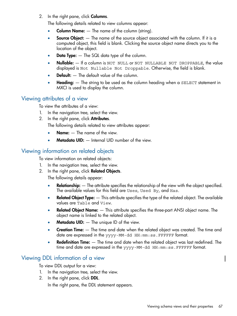 Viewing attributes of a view, Viewing information on related objects, Viewing ddl information of a view | HP Integrity NonStop J-Series User Manual | Page 67 / 113