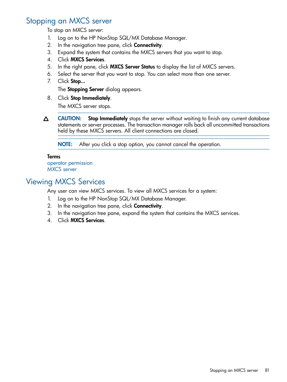 Stopping an mxcs server, Viewing mxcs services, Stopping an mxcs server viewing mxcs services | HP Integrity NonStop J-Series User Manual | Page 81 / 113