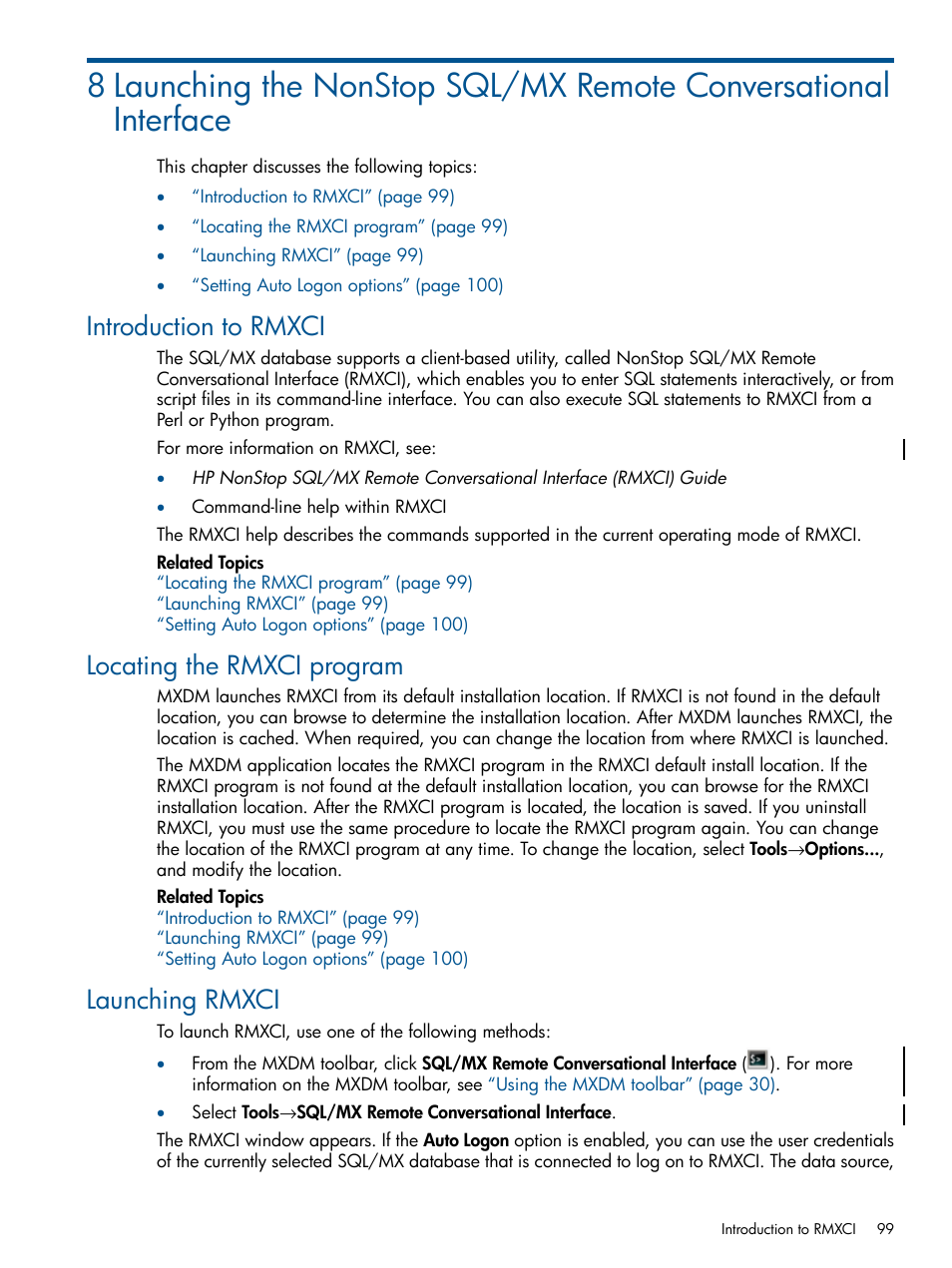 Introduction to rmxci, Locating the rmxci program, Launching rmxci | Launching the nonstop sql/mx, Launching the nonstop sql/mx remote | HP Integrity NonStop J-Series User Manual | Page 99 / 113