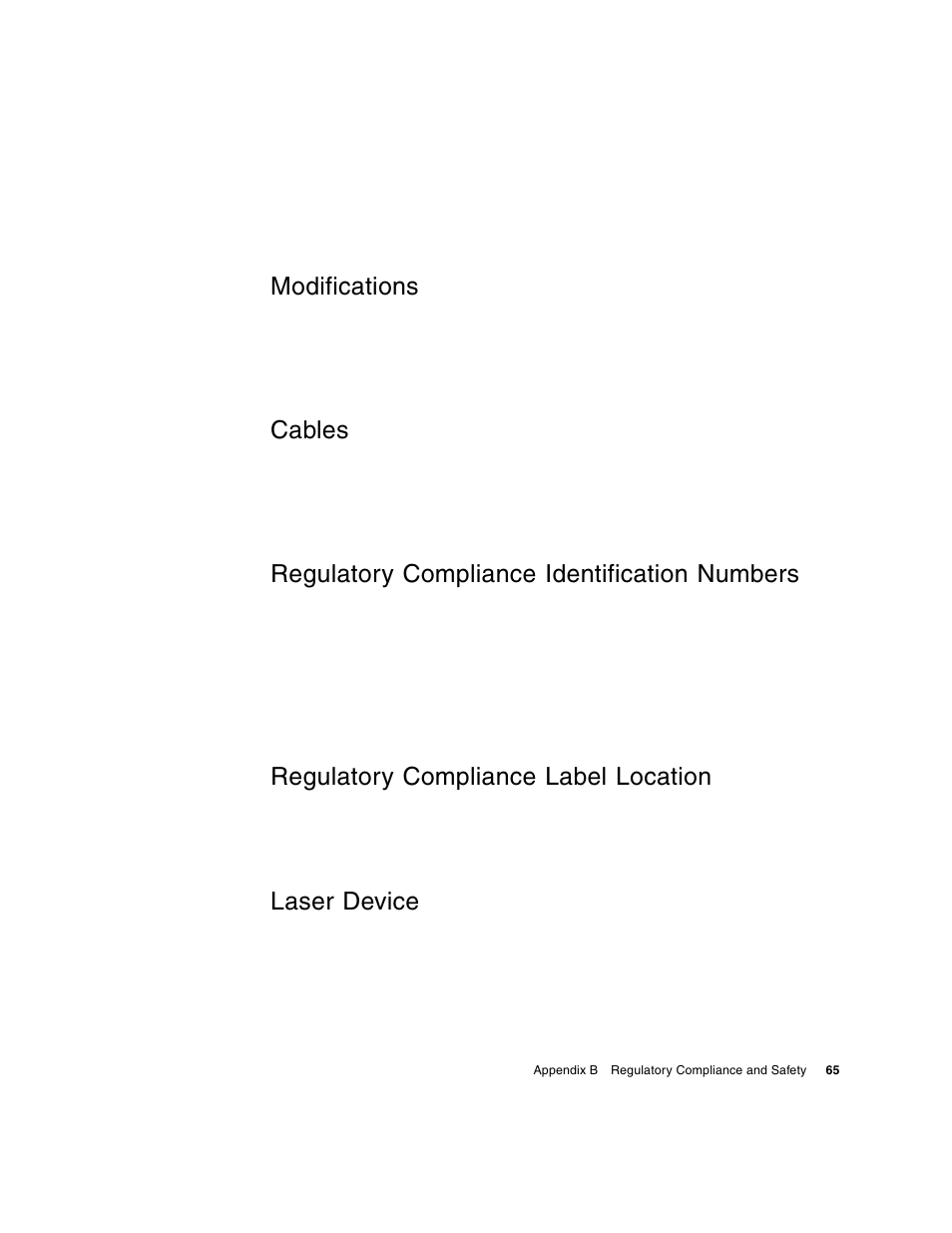 Modifications, Cables, Regulatory compliance identification numbers | Regulatory compliance label location, Laser device | HP MSA Controllers User Manual | Page 65 / 86