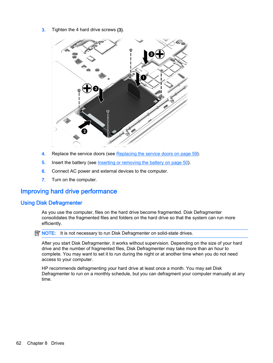 Improving hard drive performance, Using disk defragmenter | HP ProBook 440 G2 Notebook PC User Manual | Page 72 / 109