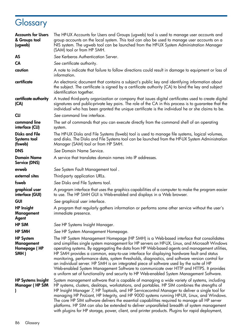 Glossary, Certificate, Certificate authority | Hp systems, Insight manager, Hp smh, Hp system, Certificates, Certificate authority (ca) | HP System Management Homepage-Software User Manual | Page 86 / 92