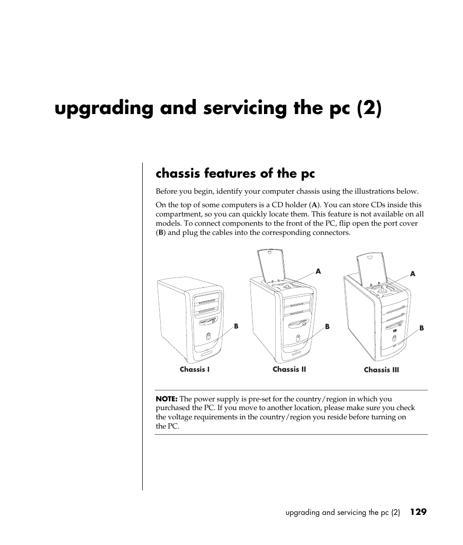 Upgrading and servicing the pc (2), Chassis features of the pc | HP Pavilion t338d Desktop PC User Manual | Page 137 / 168