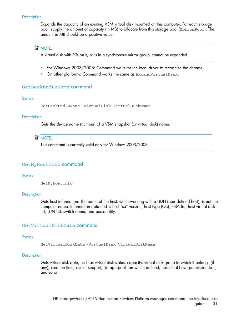Getbackendluname command, Getmyhostinfo command, Getvirtualdiskdata command | 31 getmyhostinfo command, 31 getvirtualdiskdata command | HP SAN Virtualization Services Platform User Manual | Page 31 / 90