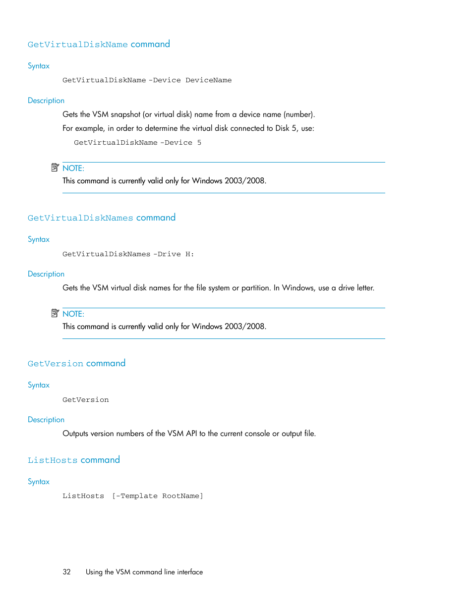 Getvirtualdiskname command, Getvirtualdisknames command, Getversion command | Listhosts command, 32 getvirtualdisknames command, 32 getversion command, 32 listhosts command | HP SAN Virtualization Services Platform User Manual | Page 32 / 90