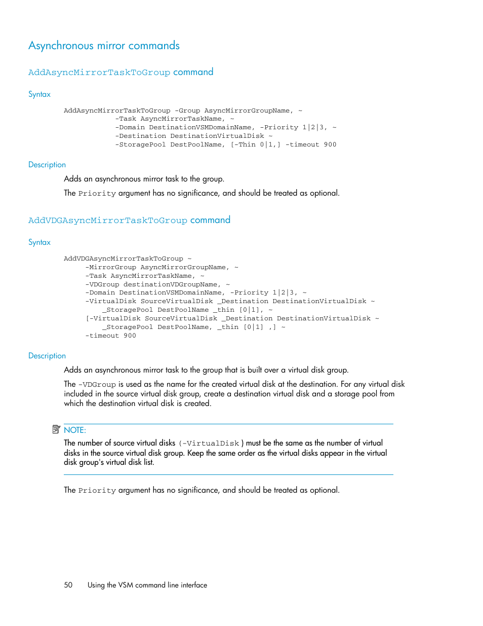 Asynchronous mirror commands, Addasyncmirrortasktogroup command, Addvdgasyncmirrortasktogroup command | 50 addvdgasyncmirrortasktogroup command | HP SAN Virtualization Services Platform User Manual | Page 50 / 90