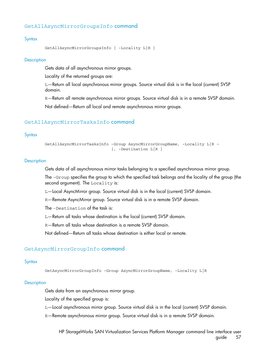 Getallasyncmirrorgroupsinfo command, Getallasyncmirrortasksinfo command, Getasyncmirrorgroupinfo command | 57 getallasyncmirrortasksinfo command, 57 getasyncmirrorgroupinfo command | HP SAN Virtualization Services Platform User Manual | Page 57 / 90